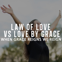 Law of Love vs Love by Grace - Peter Webber