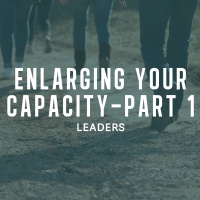 Enlarging Your Capacity Part 1 - Peter Webber