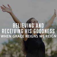 Believing and Receiving His Goodness-Peter Webber-May 22, 2016