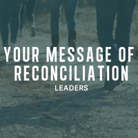 Your Message of Reconciliation - Peter Webber
