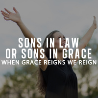 Sons in Law or Sons in Grace-Peter Webber-May 1, 2016