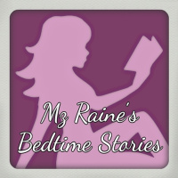 Mz Raines Bedtime Stories