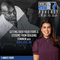 Getting Over Your Fears  Lessons from Building FemInEM with Dara Kass, MD [5-Minute Friday]