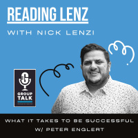 READING LENZ: What It Takes To Be Successful w/ Peter Englert