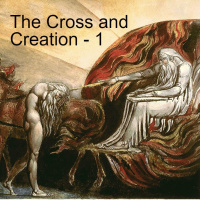 The Cross and Creation - Part 1 - What are the questions?