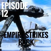 Empire Strikes Back [Episode 12]