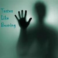Tastes Like Burning 260: Finger Creased
