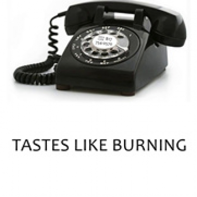 Tastes Like Burning