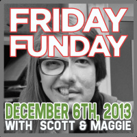 Friday FUNday: December 6, 2013
