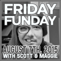 Friday FUNday: August 7, 2015