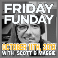 Friday FUNday: October 11, 2013