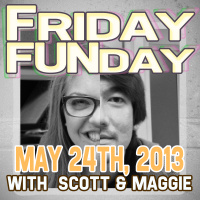 Friday FUNday: May 24th, 2013