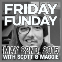 Friday FUNday: May 22, 2015