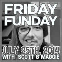Friday FUNday: July 25, 2014