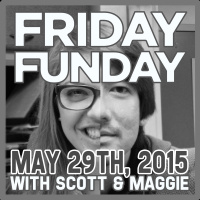 Friday FUNday: May 29, 2015