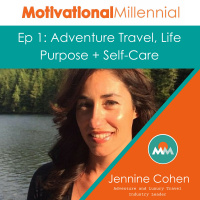 01: Adventure Travel, Life Purpose + Self-Care with Jennine Cohen