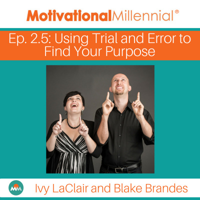Motivational Millennial | Passion | Dreams | Overcome Challenges | Purpose | Fulfillment | Motivation
