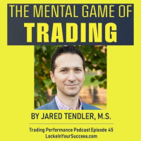 The Mental Game Of Trading with Jared Tendler