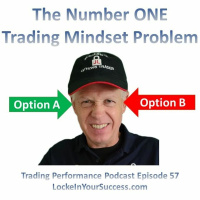 The Number ONE Trading Mindset Problem