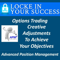 Options Trading Creative Adjustments To Achieve Your Objectives - Advanced Position Management