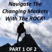 Navigate The Changing Markets With The ROCK!
