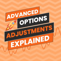 Advanced Options Adjustments Explained