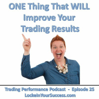 One Thing That Will Improve Your Trading Results