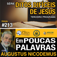 Em Poucas Palavras #213 - Ditos difíceis - Administrador Infiel