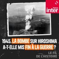 1945. La bombe sur Hiroshima a-t-elle mis fin à la guerre ? 3/5 : 6 août 1945, le largage de la bombe sur Hiroshima