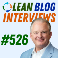 Leading Lean for Profitable Growth: CEO Bill Canady on Driving Business Transformation