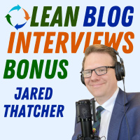 Jared Thatcher on Growing the Global Lean Summit and Partnering with Toyota