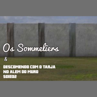 Os Sommeliers 02 - Uma tarja no muro