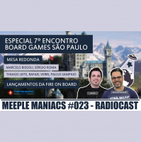 MEEPLE MANIACS #023 - Mesa Redonda no 7º Encontro Board Games São Paulo
