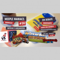 Meeple Maniacs #038 - HomeMade em Debate