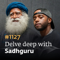 #1127 - 6LACK Explores the Power of Music, Love  Consciousness with Sadhguru