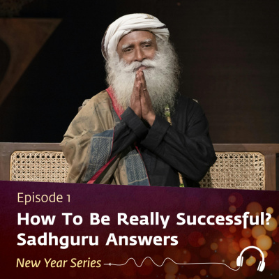 Sadhgurus Podcast