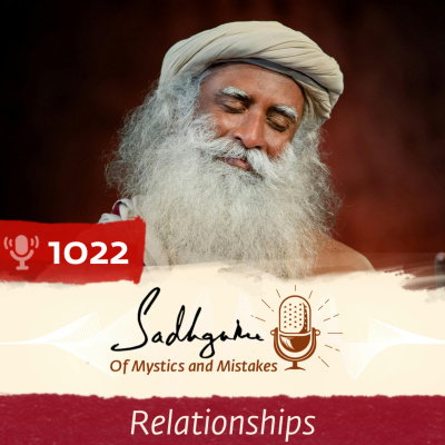 Sadhgurus Podcast
