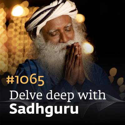 Sadhgurus Podcast
