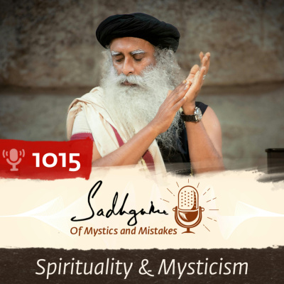Sadhgurus Podcast