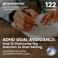 ADHD Goal Avoidance – How to Overcome the Aversion to Goal Setting