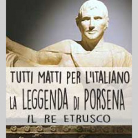 La leggenda di Porsena — il re etrucso