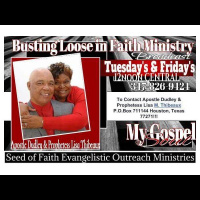 Busting Loose in Faith with Apostle  Prophetess Thibeaux