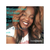 My Gospel Soul Radio with Pastor J