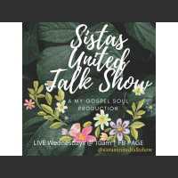 Sistas United Talk Show