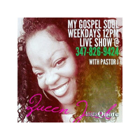 My Gospel Soul Radio with Pastor J