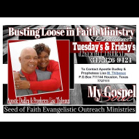 Busting Loose in Faith with Apostle and Prophetess Thibeaux
