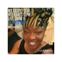 My Gospel Soul Radio with Pastor J | Love and Relationship 