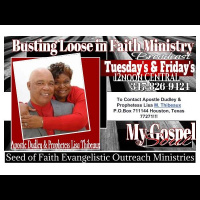 Busting Loose in Faith with Apostle and Prophetess Thibeaux