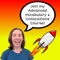 NEW Advanced Vocabulary  Collocations Course!