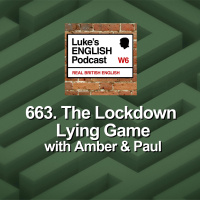663. The Lockdown Lying Game with Amber amp Paul